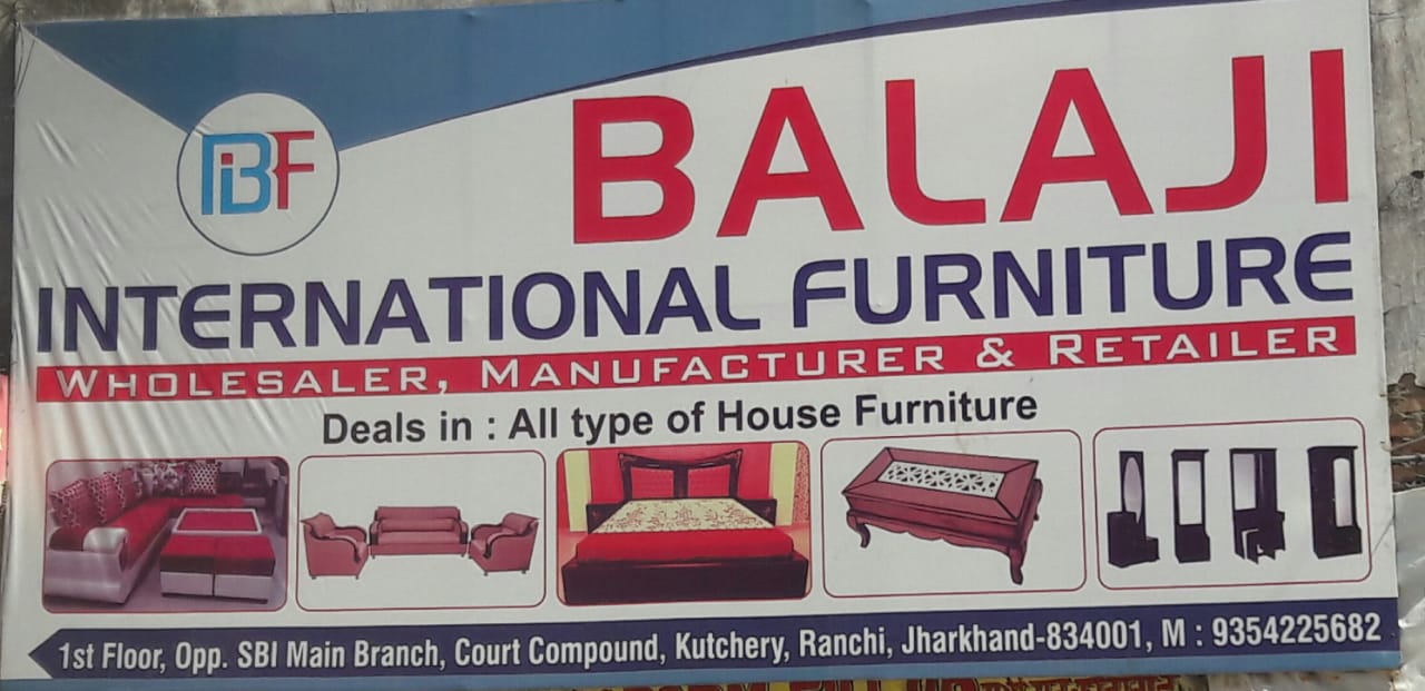 BALAJI INTERNATIONAL FURNITURE IN RANCHI