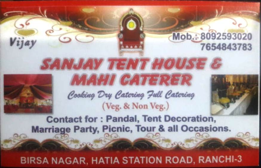 Sanjay Tent House & Mahi Caterer in ranchi