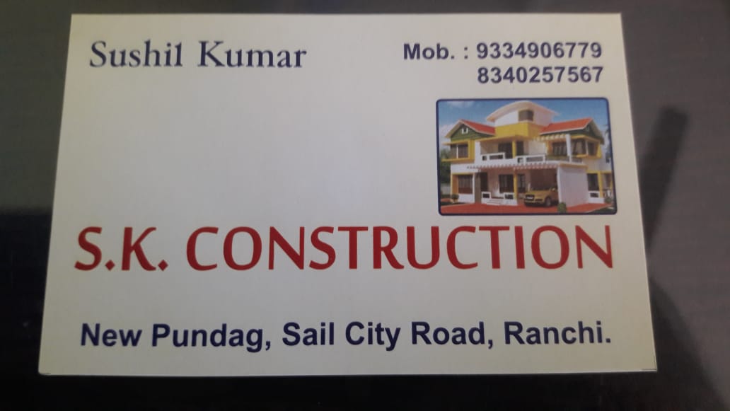 S K CONSTRUCTION IN RANCHI