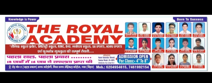 THE ROYAL ACADEMY GAYA